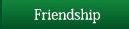Friendship